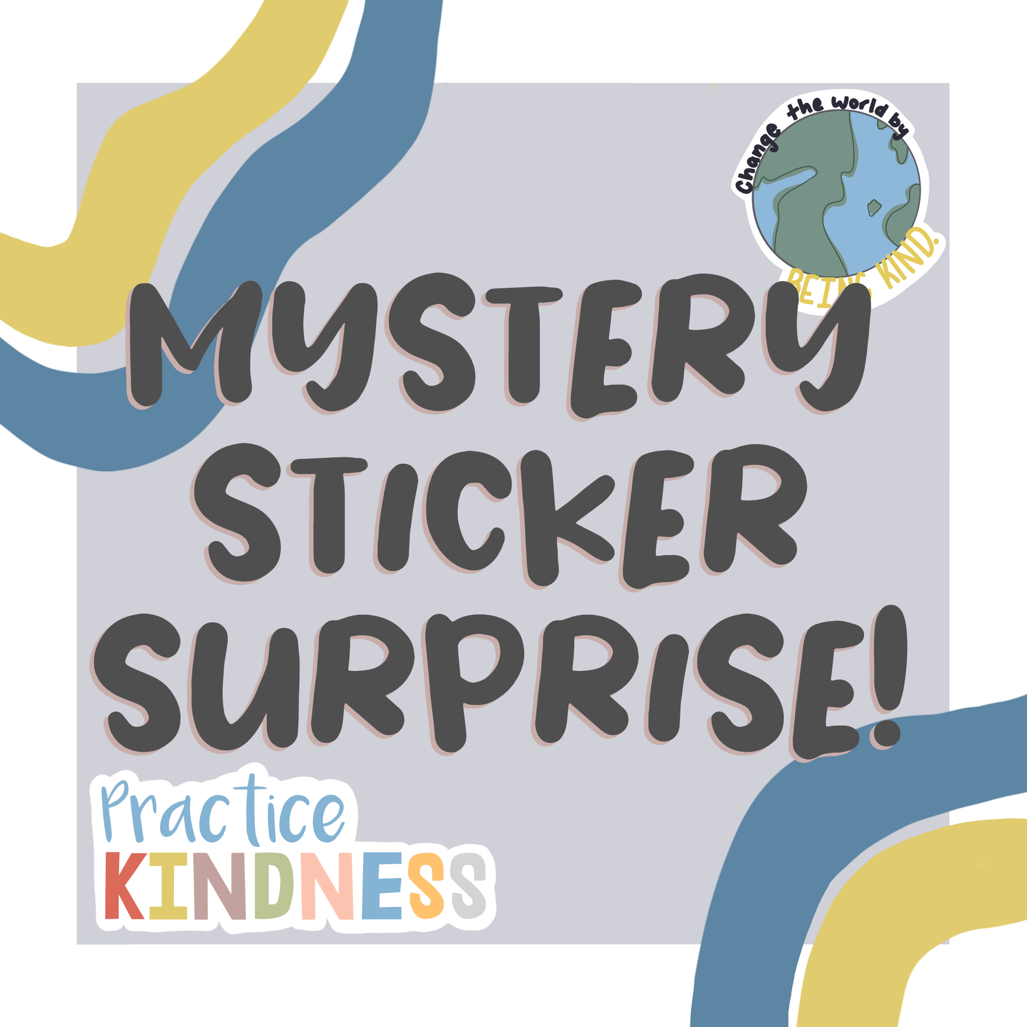 Just Be Kind Sticker Surprise Bag – Just Be Kind Co.